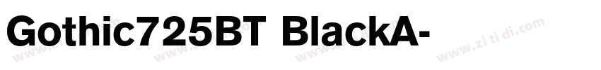 Gothic725BT BlackA字体转换 Gothic725BT BlackA字体转换